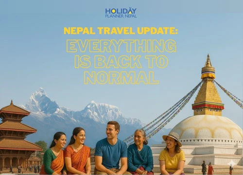 Nepal Travel Update: Everything is Back to Normal