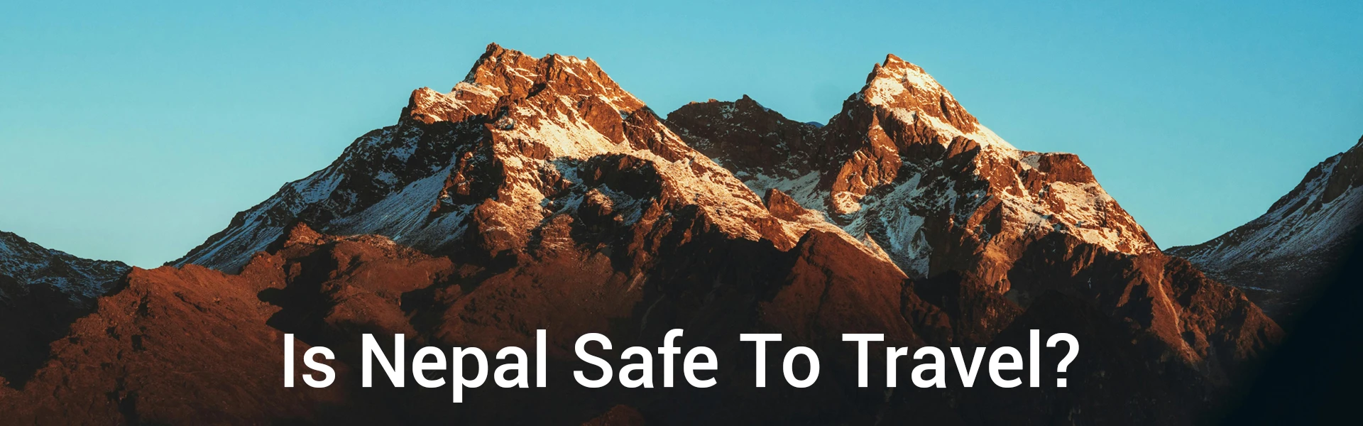 Is Nepal safe to Travel